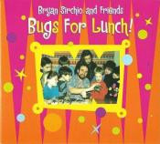 Bugs For Lunch!