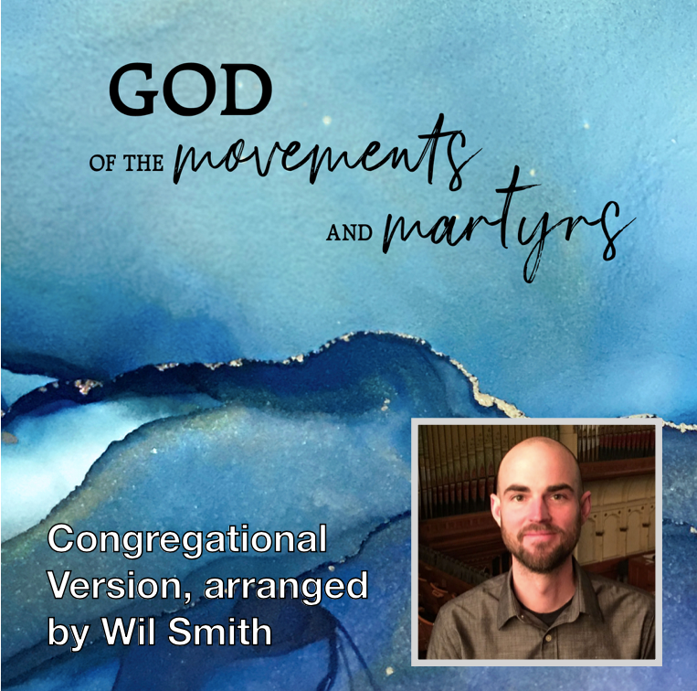 God of the Movements and Martyrs (Wil Smith Version)